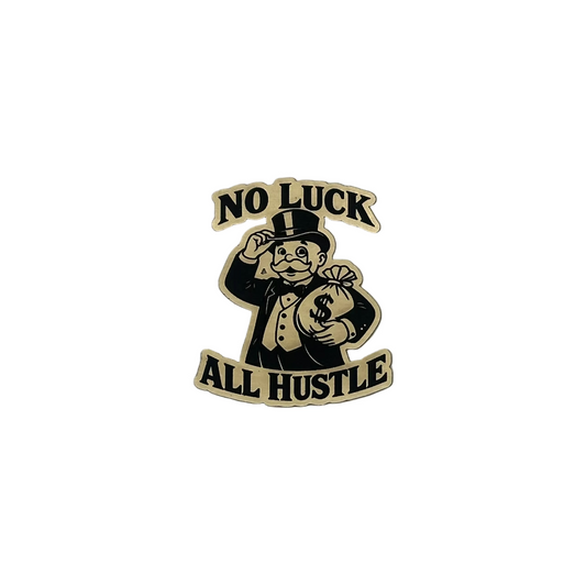 Hard Hat Plaque (No Luck All Hustle)