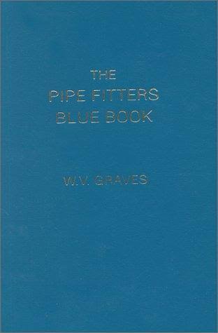 The Pipe Fitters Blue Book